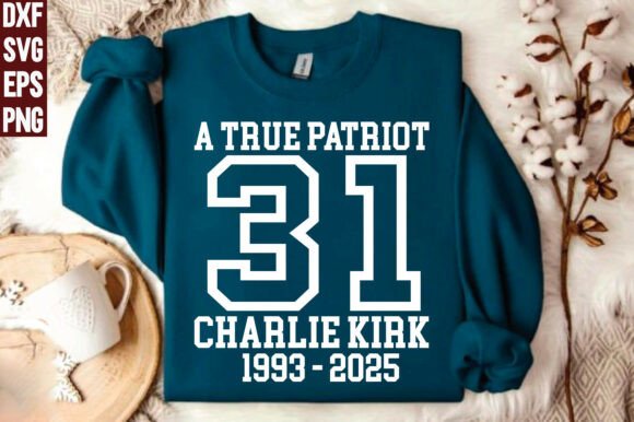 A True Patriot Charlie Kirk Sweatshirt