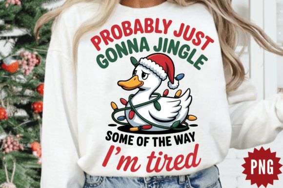 Christmas Probably Just Gonna Jingle PNG
