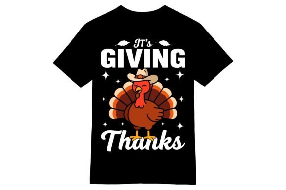 It's Giving Thanks Turkey T-shirt