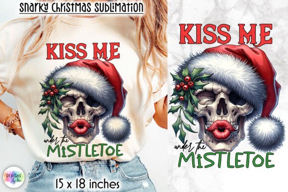 Kiss Me Under the Mistletoe Christmas