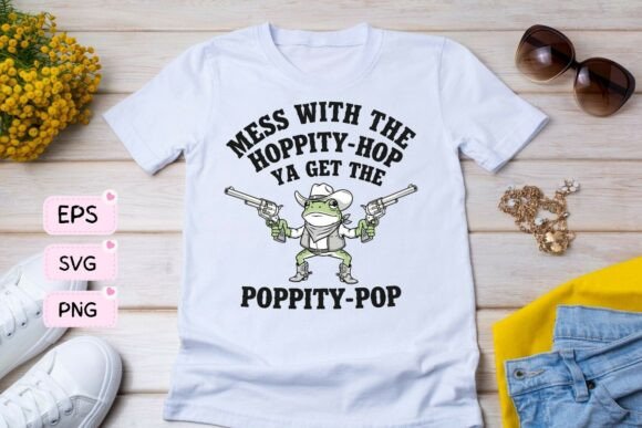 Mess with the Hoppity-Hop Ya Get the Pop